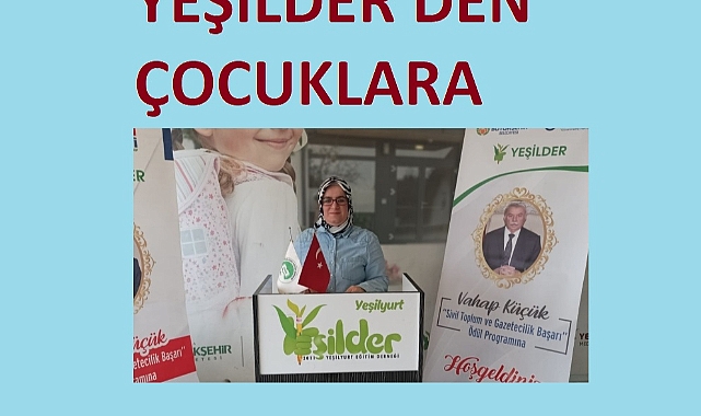 YEŞİLDER ''Battalgazi'de 37 Bin Çocuğu Kucakladı''