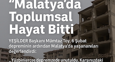 Malatya’da Toplumsal Hayat Bitti